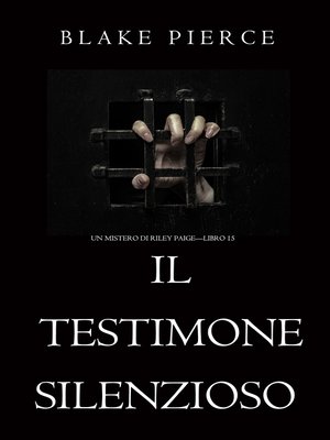 cover image of Il Testimone Silenzioso